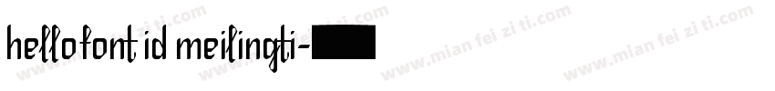 hellofont id meilingti字体转换